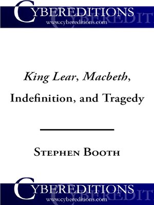 cover image of King Lear, Macbeth, Indefinition, and Tragedy